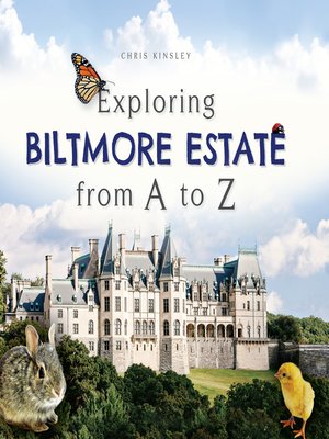 cover image of Exploring Biltmore Estate from A to Z